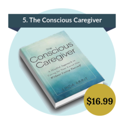 the conscious caregiver book